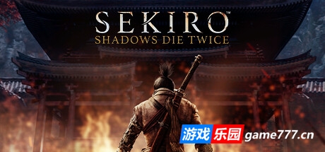 只狼：影逝二度|豪华中文|V1.06|最终年度版+预购特典+全DLC+修改器-支持手柄|Sekiro™: Shadows Die Twice – GOTY Edition/Sekiro: Shadows Die Twice