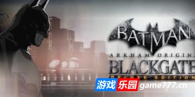 蝙蝠侠：黑门/Batman Arkham Origins Blackgate