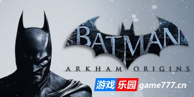蝙蝠侠：阿甘起源/Batman：Arkham Origins