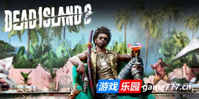 死亡岛2|v240519|官方中文|修改器|Dead Island 2
