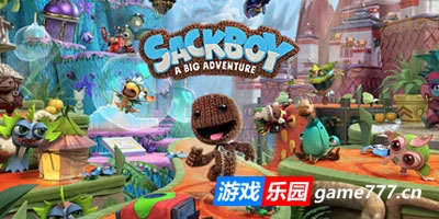 麻布仔大冒险|V20230330-奇幻之旅-视觉优化|全DLC|Sackboy: A Big Adventure