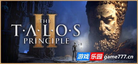 塔罗斯的法则2/The Talos Principle 2（ v692680—更新极乐世界之路DLC）