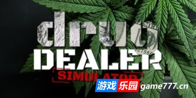 毒枭模拟器|v1.2.23-黑市繁荣之路|官方中文|键鼠.手柄|Drug Dealer Simulator|毒贩模拟器