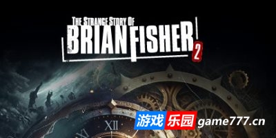 布赖恩费舍尔的奇异故事:第2章|官方中文|The Strange Story Of Brian Fisher: Chapter 2