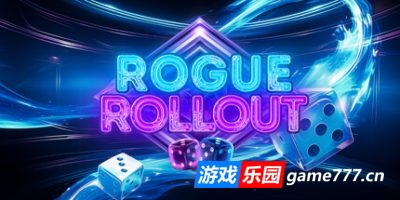 Rogue Rollout|官方中文