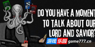 你有时间谈谈我们的主和救主吗？|官方中文|支持手柄|Do You Have a Moment to Talk About Our Lord and Savior?