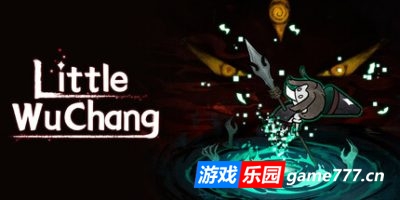 小小无常|正式版|官方中文|支持手柄|Little Wu Chang