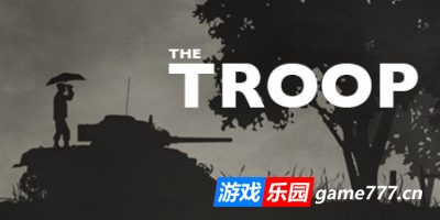 The Troop|全DLC|官方中文