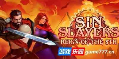 罪恶杀手:第八次统治|官方中文|支持手柄|Sin Slayers: Reign of The 8th