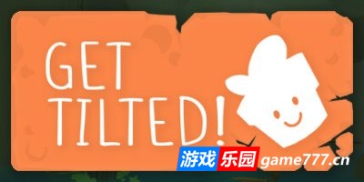 情绪激荡！|官方中文|支持手柄|Get Tilted! :)
