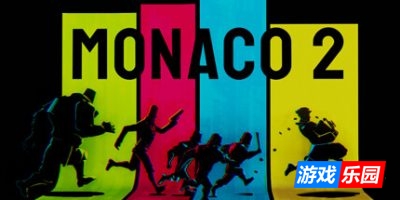 摩纳哥2|官方中文|支持手柄|Monaco 2