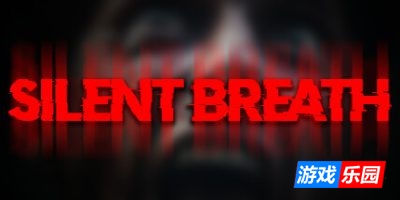 沉默的呼吸|v20250413|官方中文|支持手柄|SILENT BREATH|无声的呼吸|无声呼吸