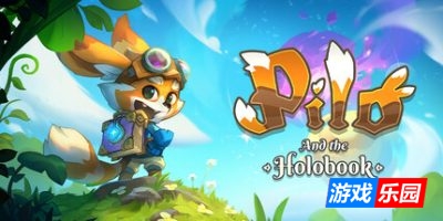 皮罗与全息之书|官方中文|支持手柄|Pilo and the Holobook