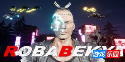 罗巴贝克亚|官方中文|Robabekya