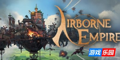 空中帝国|v20250417|官方中文|Airborne Empire