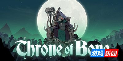 白骨王座|v1.0|官方中文|Throne of Bone|骨头御座