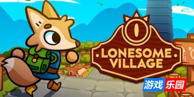 寂寞的村庄|官方中文|支持手柄|Lonesome Village|孤独的村庄