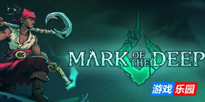 深渊之印|v1.0.0.4|官方中文|支持手柄|Mark of the Deep