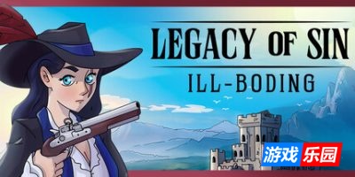 罪恶的遗产：不祥之兆|官方中文|Legacy of Sin: Ill-Boding