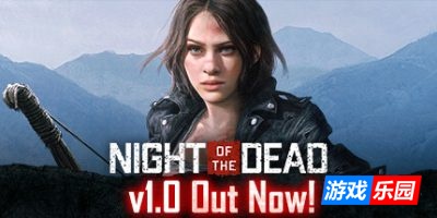 死亡之夜|v1.1.2.0|全DLC|官方中文|支持手柄|Night of the Dead