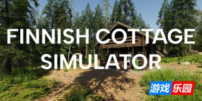 芬兰小屋模拟器|官方英文|支持手柄|Finnish Cottage Simulator