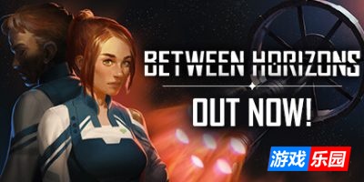 地平线之间|v20250606|官方中文|支持手柄|Between Horizons