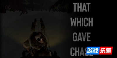 给予追捕的人|官方中文|支持手柄|That Which Gave Chase