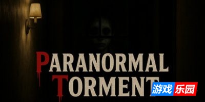 超自然的折磨|官方中文|支持手柄|Paranormal Torment