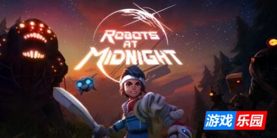 午夜机器人|官方中文|支持手柄|Robots at Midnight