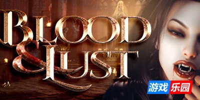 血与欲望/Blood & Lust|STEAM官中