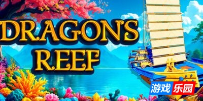 龙礁|官方中文|支持手柄|Dragons Reef