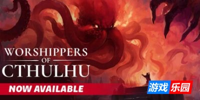 克苏鲁信徒-克苏鲁崇拜者-Worshippers of Cthulhu|v1.0.0.2|官方中文|支持手柄