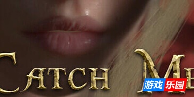 抓住我/Catch Me|STEAM官中