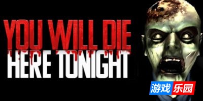 你今晚会死在这里-You Will Die Here Tonight|Build.18786138|容量2.58GB|官方简体中文|支持键盘.鼠标.手柄