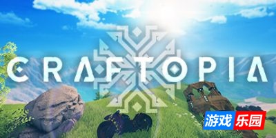 创世理想乡-Craftopia|Build.18965207|容量23.2GB|官方简体中文|支持键盘.鼠标.手柄|赠多项修改器