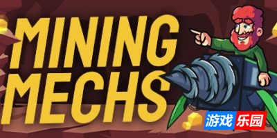 采矿机器-Mining Mechs|Build.19117574|容量123MB|官方简体中文|支持键盘.鼠标.手柄