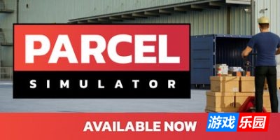 包裹模拟器-Parcel Simulator|v1.0.1|容量2.09GB|官方简体中文|支持键盘.鼠标