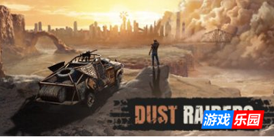 荒沙劫掠者-Dust Raiders|v1.0.0|容量1.27GB|官方简体中文|支持键盘.鼠标