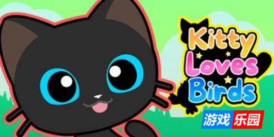 猫咪爱鸟-Kitty Loves Birds|Build.17647177|容量30MB|官方简体中文|支持键盘.鼠标.手柄