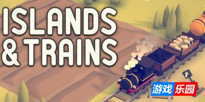 岛屿与火车-Islands & Trains|Build.18880973|容量560MB|官方简体中文|支持键盘.鼠标