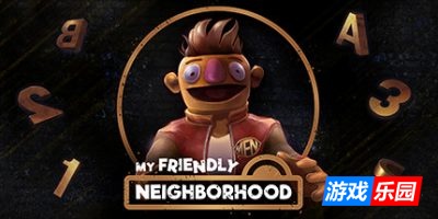 美邻街-My Friendly Neighborhood|Build.19249372|容量8.37GB|官方简体中文|支持键盘.鼠标.手柄