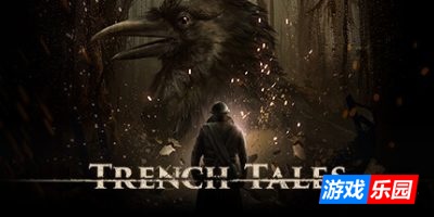 战壕传说-Trench Tales|v20250722|容量4.54GB|官方原版英文|支持键盘.鼠标