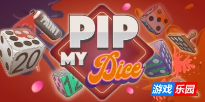 骰子大改造-Pip My Dice|v1.0.1|容量828MB|官方简体中文|支持键盘.鼠标.手柄