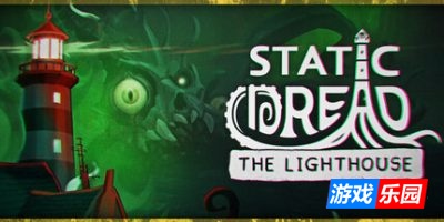 静默恐惧:老灯塔十五夜-Static Dread: The Lighthouse|v1.0.0|容量3.36GB|官方简体中文|支持键盘.鼠标.手柄