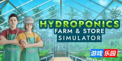 水培农场和商店模拟器|v20250814|官方中文|Hydroponics Farm & Store Simulator|水产商店模拟器