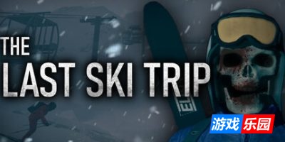 最后的滑雪之旅|官方中文|The Last Ski Trip