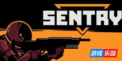 哨卫计划|v0.8.26715|官方中文|支持手柄|SENTRY