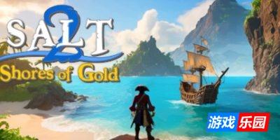 海盐2:黄金海岸|v20250830|官方中文|支持手柄|Salt 2: Shores of Gold