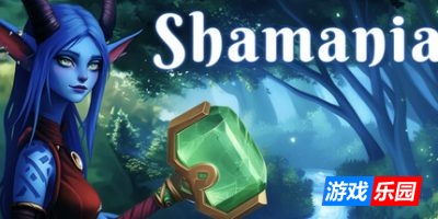 莎玛尼娅|官方中文|Shamania