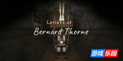 伯纳德·索恩的信件|v20250906|官方中文|支持手柄|Letters of Bernard Thorne